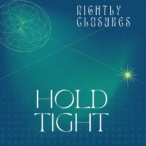 HOLD TIGHT