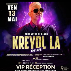 Kreyol La - Rêve Erotique Live VIP Réception Lyon May 13th 2022
