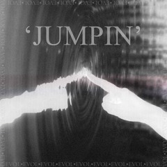 EVOL - JUMPIN'