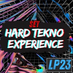 Set LP23 Hard Tekno EXPERIENCE