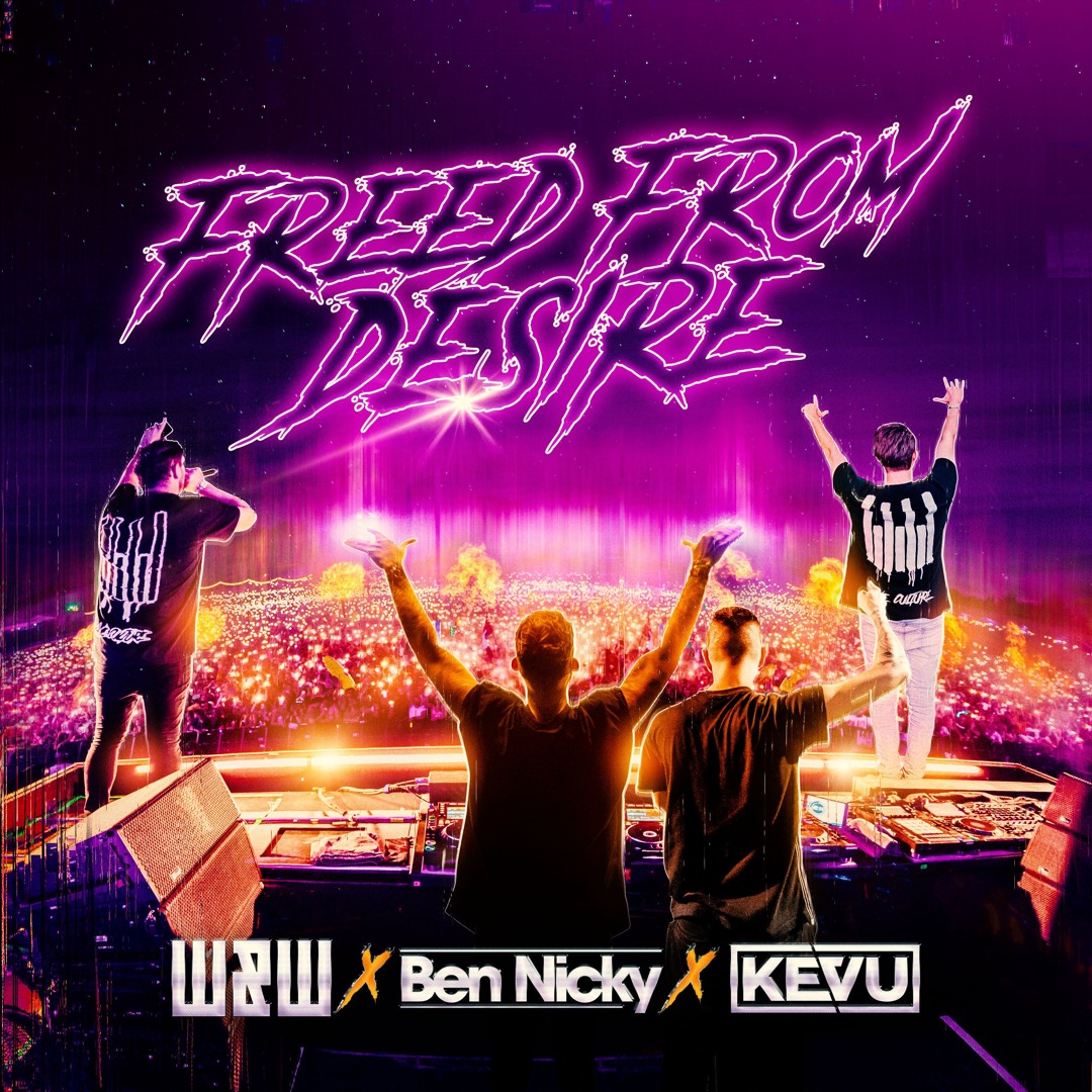 Stream W&W x Ben Nicky x Kevu - Freed From Desire by Ben