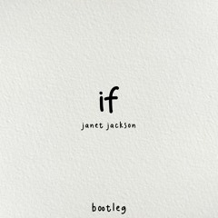 janet jackson - if (basé bootleg)