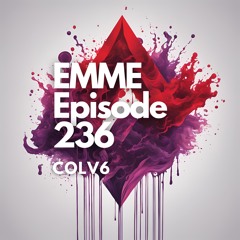 EMME Episode 236 - Playlist by COLV6