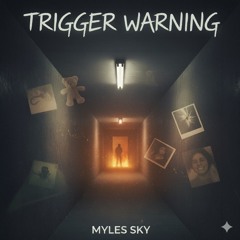 Trigger Warning