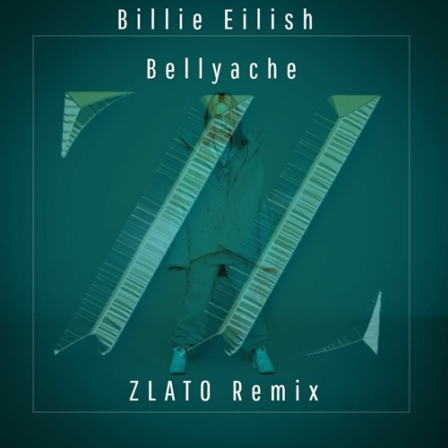 Billie Eilish - Bellyache (ZLATO Remix)