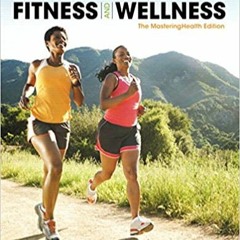 Download❤️eBook✔️ Total Fitness & Wellness, The Mastering Health Edition (7th Edition) Full Ebook