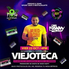VIEJOTECA BY DJ BONNY FRIENDS ZONE LIMON