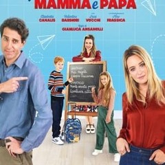 Come far litigare mamma e papà 2024 Streaming Italiano in AltaDefinizione