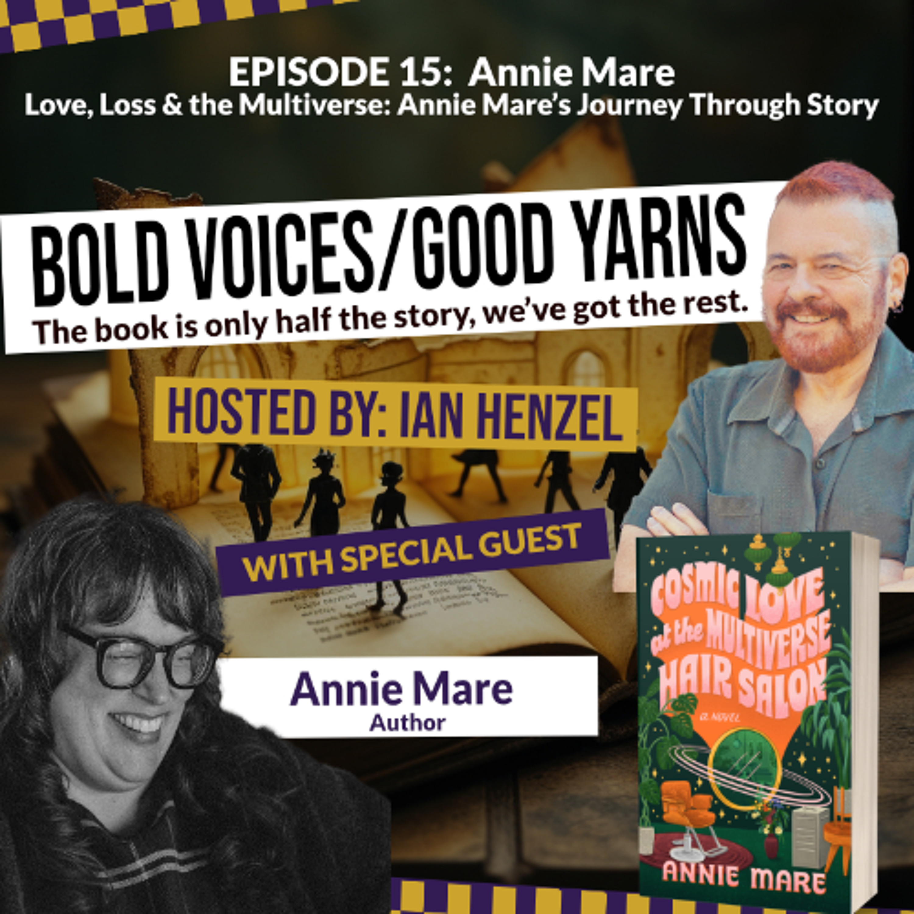 Annie Mare’s Journey Through Story: Love, Loss & the Multiverse - Ep 15 episode artwork