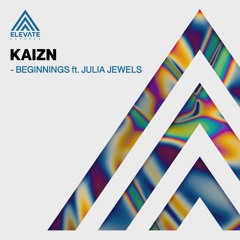 Kaizn - Beginnings Ft. Julia Jewels
