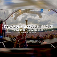 Kaskade - Lessons In Love (Headhunterz Remix) [LEOJ BOOTLEG]