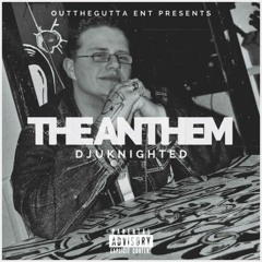 'THE ANTHEM' (Feat. DJU)