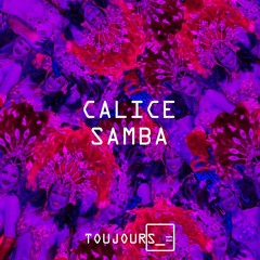 Calice Samba