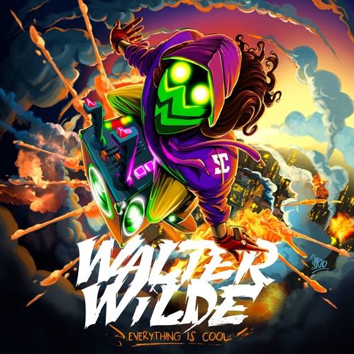 Walter Wilde X Rattrix X Drippy – Everything Is Cool (Thred Remix)