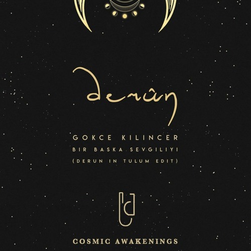 Gokce Kilincer - Bir Baska Sevgiliyi (Derun in Tulum Edit)