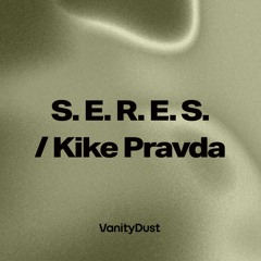 You Play I Write [Off Series] — S. E. R. E. S. / Kike Pravda