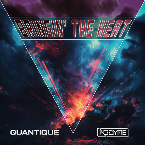 QUANTIQUE & Aci Dyme - Bringin' the Heat