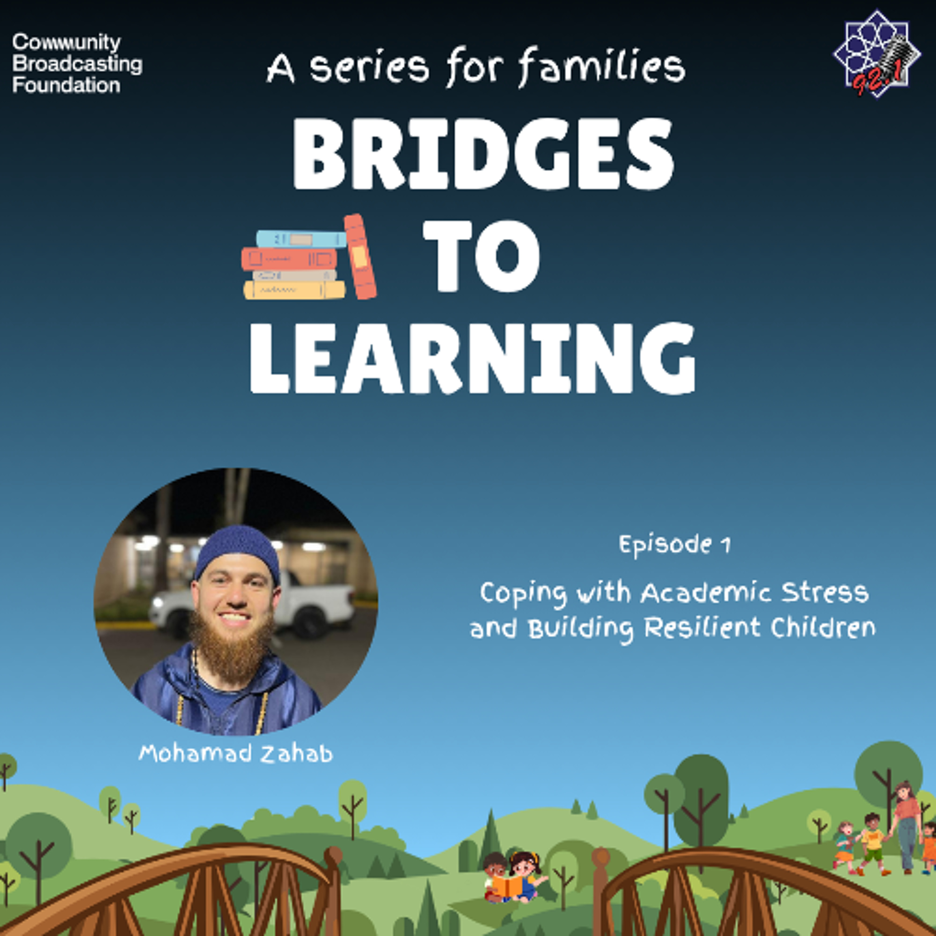Bridges to Learning - Episode 1 : Academic Stress in K-2