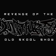 REVENGE OF THE OLD SKOOL SHOW FUNK/HIP HOP/ELECTRO/HIP HOUSE/HOUSE/BREAKS (DECEMBER MIX 2)