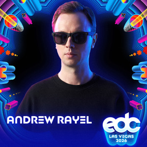 Andrew Rayel - Live at EDC Las Vegas 2026