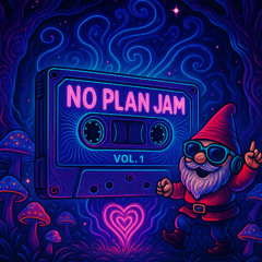 No Plan Jam