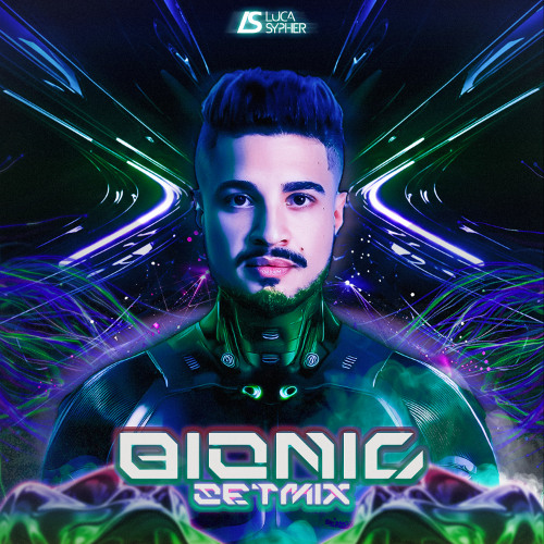 Luca Sypher - Bionic Set Mix