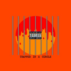 Trapped In A Circle