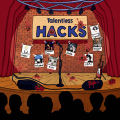 HDMIS TALENTLESS HACK SUBMISSIONS!!!