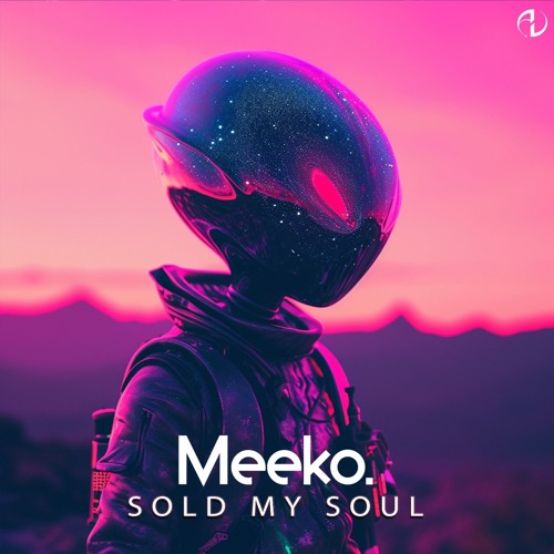 Stream Meeko - Sold My Soul by Meeko | Listen online for free on SoundCloud