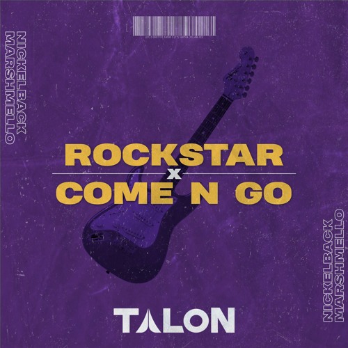 Stream Nickelback, Juice Wrld, Marshmello - ROCKSTAR x COME & GO (Talon  Edit) by Talon | Listen online for free on SoundCloud