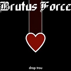 BRUTUS FORCE- Phobos Motos (demo) 2009