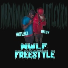 RIZZY X YBLAFLEXICO - MWLF FREESTYLE
