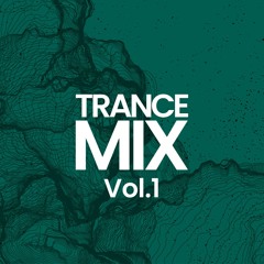 Trance Mix Vol.1 [FREE DOWNLOAD]