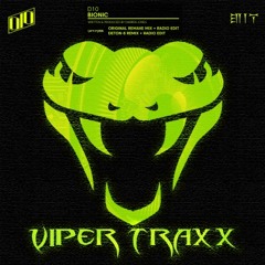 D10 - Bionic (Deton-8 Remix Radio Edit) (Viper Traxx) (VIPER001)