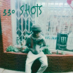 330 Shots (prod. Ju2Playa)