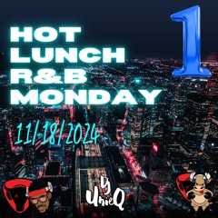 R&B Monday 11:18:2024 Mix 1