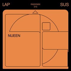 LAPSUS RADIO 315 - nueen