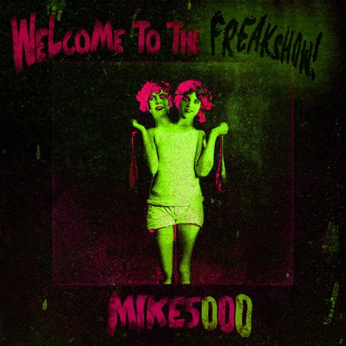 MIKE5000 - Freakshow