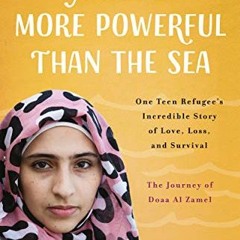ACCESS [KINDLE PDF EBOOK EPUB] A Hope More Powerful Than the Sea (Young Readers' Edit