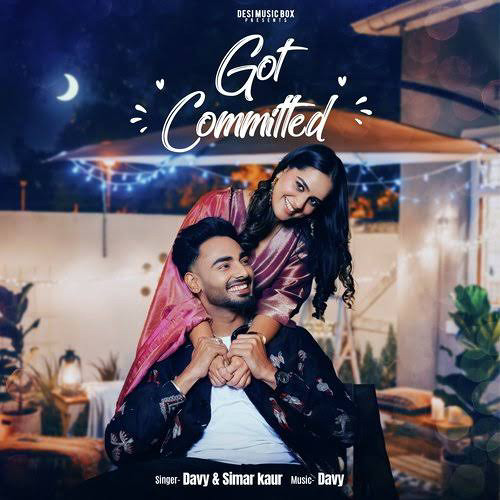 Got committed - New Punjabi song( Slowed & Reverb) || Davy || Munda Menu Karke Pasand Lea Gaya Song