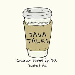 Creator Series Ep. 20: Farhat Ali