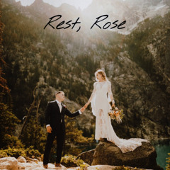 Rest, Rose - Zach Bryan