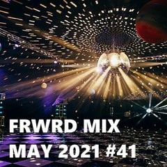 FRWRD MIX MAY 2021 #41