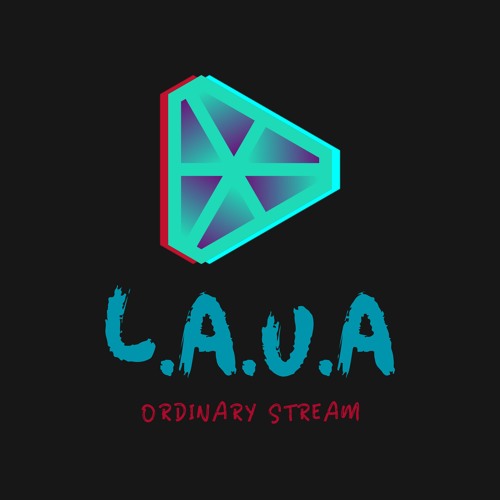 L.A.U.A - Ordinary Stream -@- rOOm45 (APR - 05 - 2021) 2nd