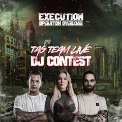 Tag Team Live  EXECUTION : Operation Overload DJ Contest