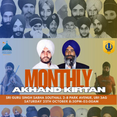 Bhai Agamjot Singh  Ji - AKJ Southall Monthly October 2025
