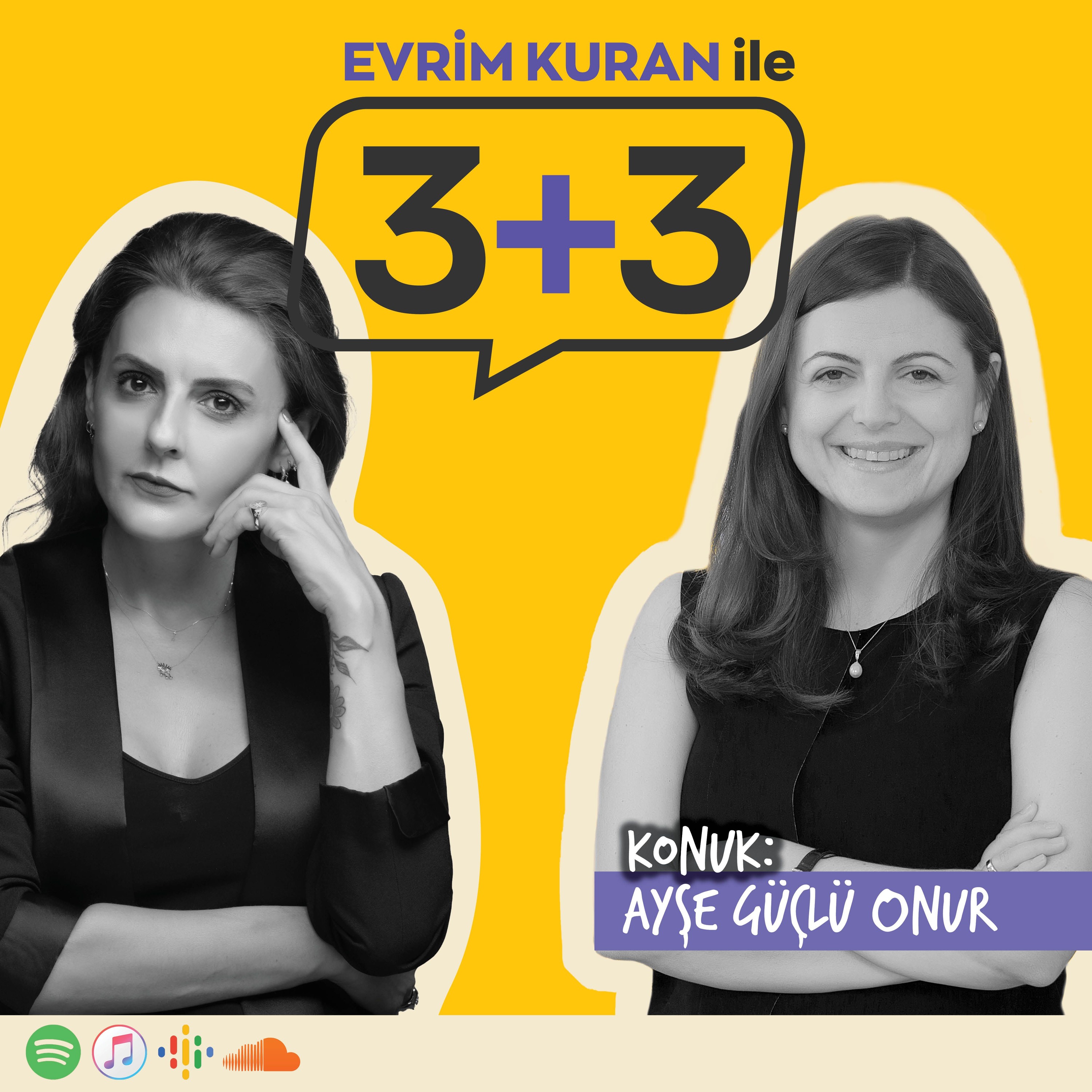 Evrim Kuran ile 3+3: Ayşe Güçlü Onur episode artwork