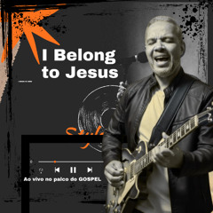 I Belong to Jesus