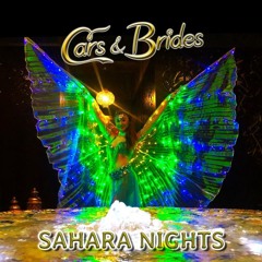 Cars & Brides - Sahara Nights