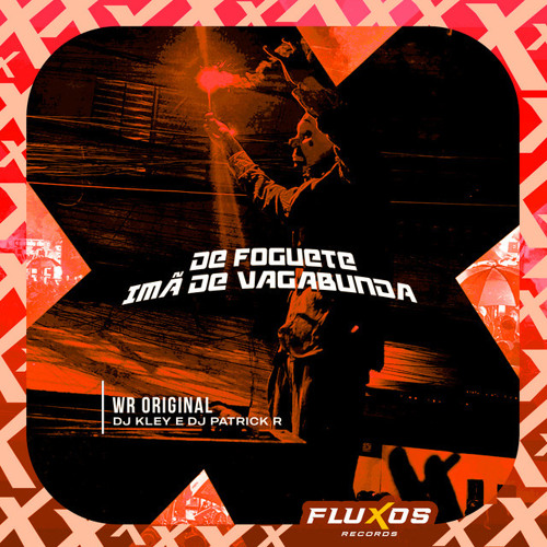 De Foguete (Imã de Vagabunda)